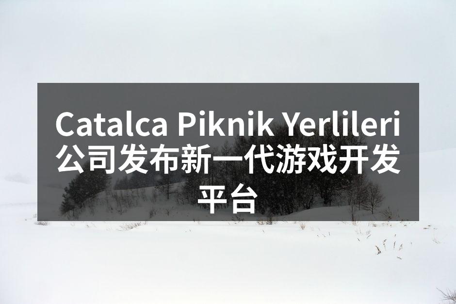 Catalca Piknik Yerli